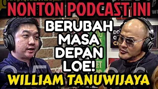 TERNYATA KAYA ADA SKEMA NYA! KALIAN BISA! TONTON INI‼️William Tanuwijaya - Deddy Corbuzier Podcast