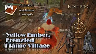 Yellow Ember, Frenzied Flame Village | Elden Ring