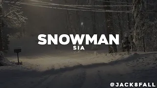 Snowman - Sia