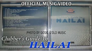 Clubber's Guide To HAILAI ~ House Music Hailai - PRIME MUSIC (Official Musik Video)