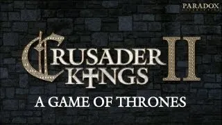 Crusader Kings 2 - A Game Of Thrones 0.42 Trailer