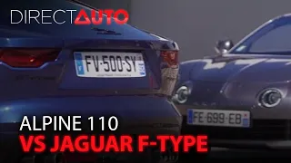 Zone Rouge : Alpine A 110 Vs Jaguar F-type !