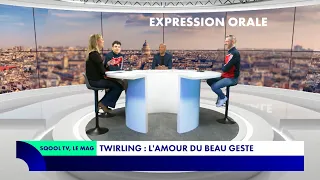 Le Mag (19/04/2023) - Twirling bâton : l'amour du beau geste