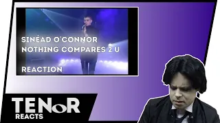 TENOR REACTS TO SINÉAD O'CONNOR - NOTHING COMPARES 2 U (TOTP) || Nat Elliott-Ross