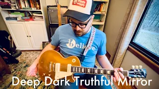 “Deep Dark Truthful Mirror” Saturday Jam