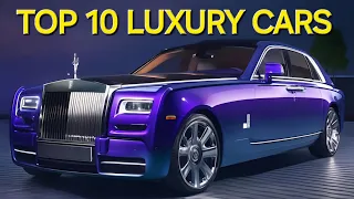 Top 10 Luxury Cars 2024 You Have Never Seen