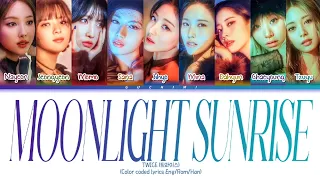 TWICE "Moonlight Sunrise" Lyrics(트와이스 "Moonlight Sunrise" 가사) (Color Coded Lyrics)