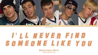 Backstreet Boys - I’ll Never Find Someone Like You (Color Codes Lyrics)