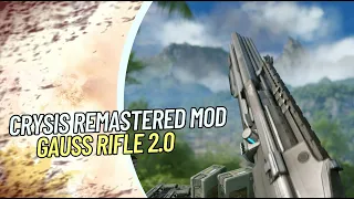 CRYSIS Weapons Mod - Assault Gauss Rifle 2.0 - CRYSIS REMASTERED MOD