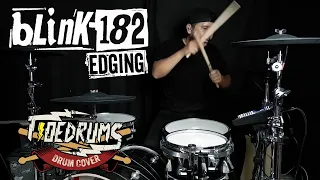 blink-182 - EDGING (Drum Cover) & (Drum Only)