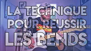 LA VÉRITABLE TECHNIQUE POUR RÉUSSIR VOS BENDS! (Tirés de cordes)