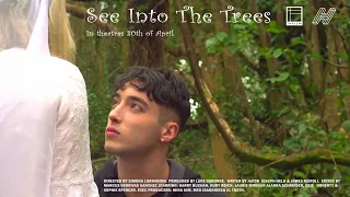 See into the Trees - Short Film