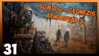Stalker SGM 2.0 + Geonezis + Atmosfear 3 Прохождение - Часть #31[Волна Мутантов, Компасы и Бейлиз]