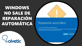 ⚠️  Windows No Sale de Reparación Automática ✔️ SOLUCION