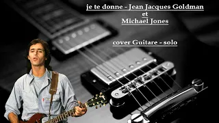 Solo Je te donne (Jean Jacques Goldman et Michael Jones) par Fun&Music