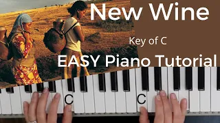 New Wine  -Brooke Ligertwood-Hillsong (Key of C)//EASY Piano Tutorial