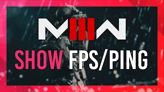 Show FPS & Ping in MW3 | Full Guide | Simple