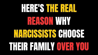 Here's the Real Reason Why Narcissists Choose Their Family Over You |NPD| Narcissist Exposed