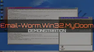 Earth's Deadliest Computer Virus: MyDoom | Demonstration