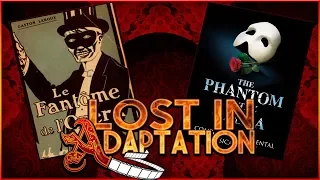 The Phantom of the Opera (Musical) ~ Lost in Adaptation