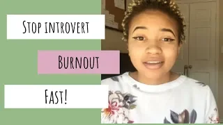 Introvert Burnout| 5 Tips on How to Cope