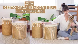 DIY Cesto de Sisal + Macramê!   Decorando o Quarto 02