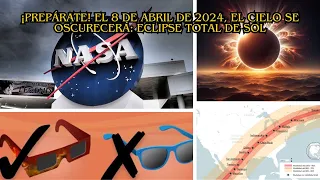 Secretos del Eclipse Solar 8 abril 2024