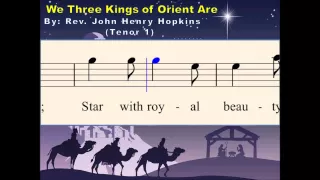 Q04c We Three Kings (Tenor 1) - for PCChoir