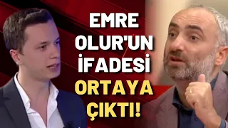 EMRE OLUR'UN İFADESİNDE DİKKAT ÇEKEN DETAYLAR! İSMAİL SAYMAZ BİR BİR ANLATTI