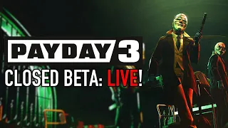 PAYDAY 3 BETA: LIVE! ​