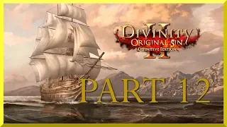 Divinity Original Sin 2 - BRAHMOS LORD OF DREAMS! [Part 12]