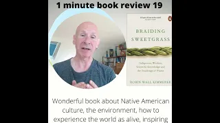 Braiding Sweetgrass : 1 minute book review 19,