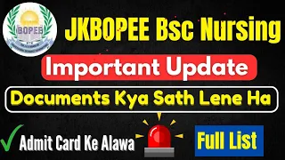 JKBOPEE Bsc Nursing Entrance 2024 Kon Se Cheze Sath Le Jane Hai Exam Ke Din All Details Discussed