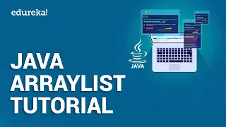 Java ArrayList Tutorial | Java ArrayList Examples | Java Tutorial For Beginners | Edureka