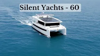 Silent 60 - A Massive step forward in the Eco word we live in! Solar Electric Yachts with Kite tech