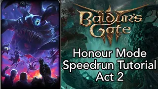 Baldur's Gate 3 - Honour Mode Speedrun and Achievement Tutorial - Act 2 and Githyanki Fight