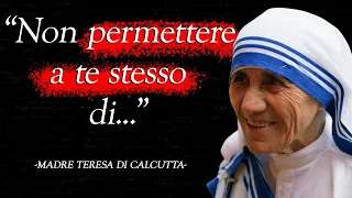 Emozionanti citazioni di Madre Teresa di Calcutta || Lezioni di vita