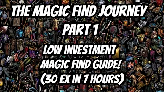 The Magic Find Journey Part 1: Small Invesment, Big Returns!
