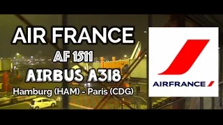 Flight Report : Air France Airbus A318 AF1511 Hamburg HAM to Paris CDG