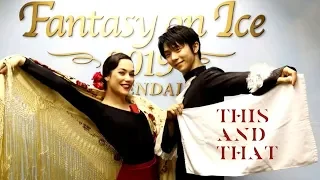 This and That: Yuzuru Hanyu's 2019 Fantasy on Ice, Vanessa James &  Midori Ito at Adult Worlds 羽生結弦