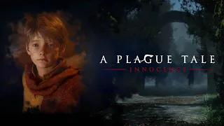 Инквизиция по наши души!🐭A Plague Tale: Innocence #1