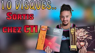 10 Vinyles Sortis chez CTI [Focus Label]