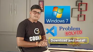 Visual Studio Code Not Working Windows 7 | How can I run VS Code in Windows 7?