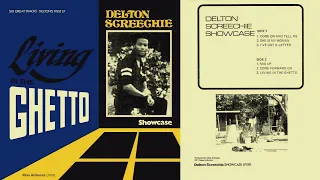 Delton Screechie   Living In The Ghetto Showcase 1982