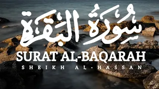 The Ultimate Quran Experience: Surah Baqarah Recitation By Sheikh Al-hassan | سورة البقرة