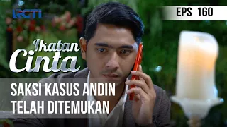 IKATAN CINTA - Saksi Kasus Andin Telah Ditemukan