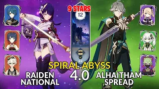 New 4.0 Spiral Abyss│Raiden National & Alhaitham Spread |Floor 12 - 9 Stars| Genshin Impact