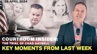 COURTROOM INSIDER | Big moments from witnesses in Chad Daybell case