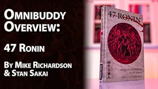 Omnibuddy Overview | 47 Ronin by Mike Richardson and Stan Sakai