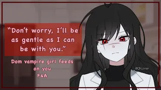 Dom vampire girl feeds on you [F4A][femdom][“you did so good”][gentle]
